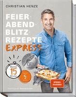 Christian Henze - Feierabend-Blitzrezepte EXPRESS, Inbunden. Tillgänglighet: Lägg i varukorg