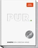 Christian Henze - PUR - GEMÜSE, Inbunden. Tillgänglighet: Lägg i varukorg