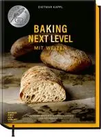 Dietmar Kappl - Baking Next Level mit Weizen, Inbunden. Tillgänglighet: Lägg i varukorg
