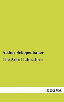 Arthur Schopenhauer - Art of Literature, Häftad
