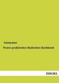 Neues Praktisches Badisches Kochbuch