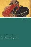 George Gordon Byron - Ritter Harolds Pilgerfahrt, Häftad. Tillgänglighet: Lägg i varukorg