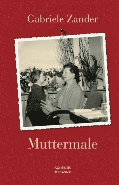 Gabriele Zander - Muttermale, E-bok