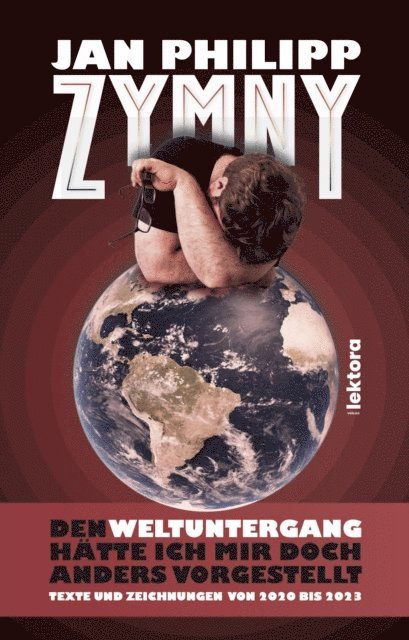 Jan Philipp Zymny - Den Weltuntergang hätte ich mir doch anders vorgestellt, E-bok