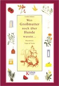 Was Groÿmutter noch über Hunde wusste
