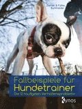 Fallbeispiele f�r Hundetrainer