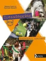 Melanie Fydrich, Raphaela Niewerth - Crossdogging, Häftad. Tillgänglighet: Lägg i varukorg