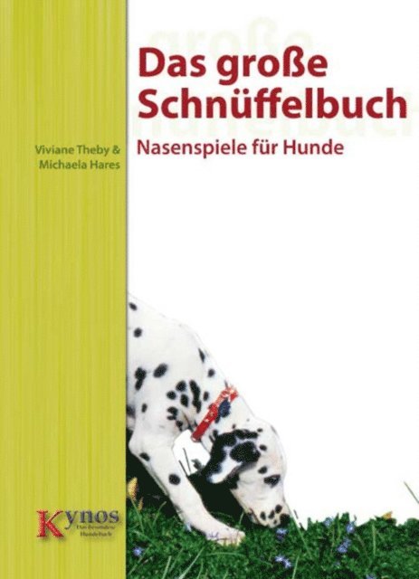 Michaela Hares, Dr. Viviane Theby - Das große Schnüffelbuch, E-bok