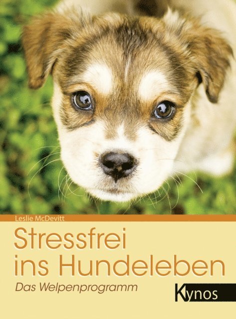 Leslie McDevitt - Stressfrei ins Hundeleben, E-bok