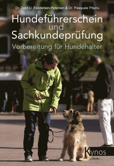 Dr. Pasquale Piturru, Dr. Dorit Urd Feddersen-Petersen - Hundeführerschein und Sachkundeprüfung, E-bok. Tillgänglighet: Lägg i varukorg