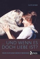 Clive Wynne - ... und wenn es doch Liebe ist?, Inbunden