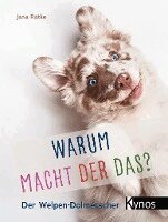 Jana Rätke - Warum macht der das?, Inbunden