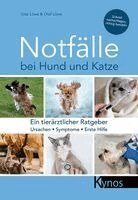 Gisa Löwe, Olof Löwe - Notfälle bei Hund und Katze, Inbunden