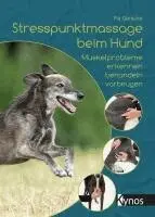 Pia Gerecke - Stresspunktmassage beim Hund, Häftad. Tillgänglighet: Lägg i varukorg