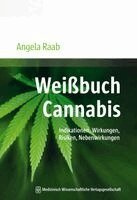 Angela Raab - Raab, A: Weißbuch Cannabis, Häftad