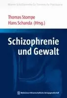 Thomas Stompe, Hans Schanda - Schizophrenie und Gewalt, Häftad. Tillgänglighet: Lägg i varukorg