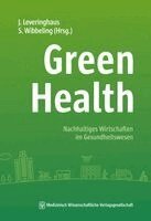 Jens Leveringhaus, Sebastian Wibbeling - Green Health, Häftad
