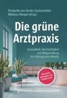 Friederike von Gierke, Gudula Keller, Nikolaus Mezger - Die grüne Arztpraxis, Häftad
