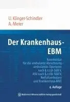 Ursula Klinger-Schindler, Anja Meier - Der Krankenhaus-EBM, Häftad. Tillgänglighet: Lägg i varukorg