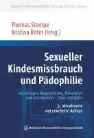 Thomas Stompe, Kristina M. Ritter - Sexueller Kindesmissbrauch und Pädophilie, Häftad. Tillgänglighet: Lägg i varukorg