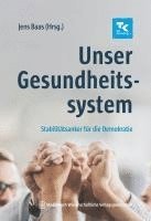 Jens Baas - Unser Gesundheitssystem, Häftad