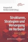 Strukturen, Strategien und Versorgung im Verbund