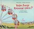 Drfen Zwerge Riesenrad fahren?