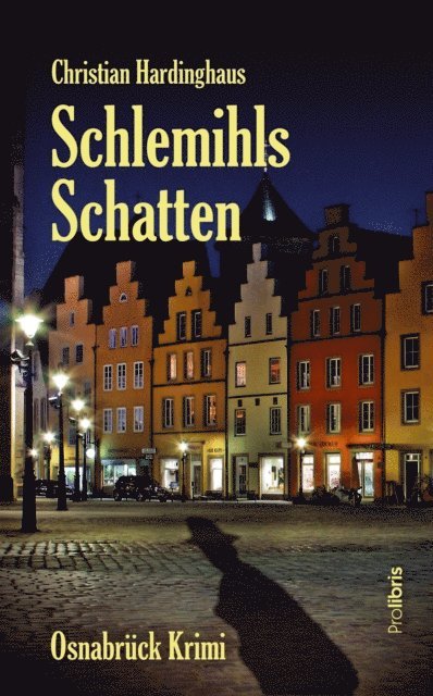 Christian Hardinghaus - Schlemihls Schatten, E-bok