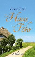 Doris Oetting - Das Haus auf Föhr, Häftad