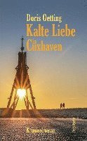 Doris Oetting - Kalte Liebe in Cuxhaven, Häftad