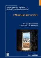 Babacar Mbaye Diop, Ute Fendler, Eberhard Rothfuß, Livio Sansone - L'Atlantique Noir revisité, Häftad