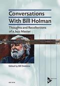 Conversations with Bill Holman