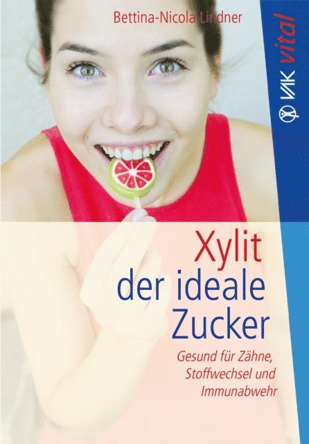 Bettina-Nicola Lindner - Xylit, E-bok