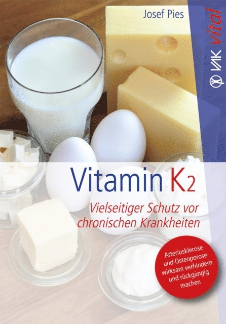 Josef Pies - Vitamin K2, E-bok