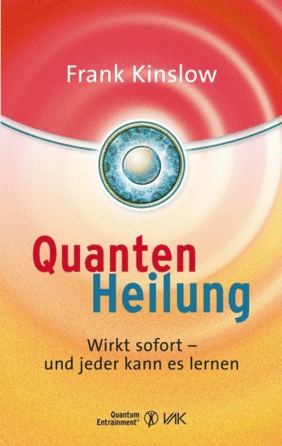 Frank Kinslow - Quantenheilung, E-bok