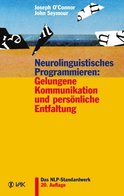 John Seymour, Joseph O'Connor - Neurolinguistisches Programmieren: Gelungene Kommunikation und persönliche Entfaltung, E-bok