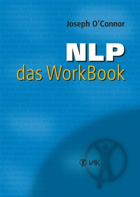 Joseph O'Connor - NLP - das WorkBook, E-bok