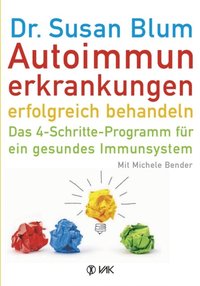 Autoimmunerkrankungen erfolgreich behandeln
