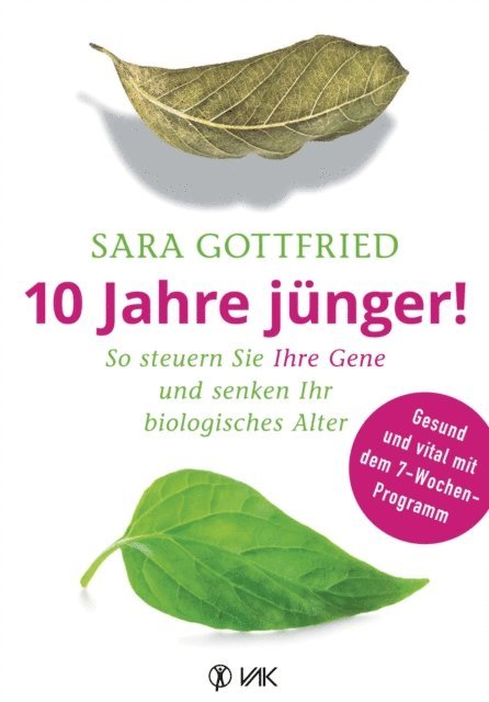 Sara Gottfried - 10 Jahre jünger!, E-bok