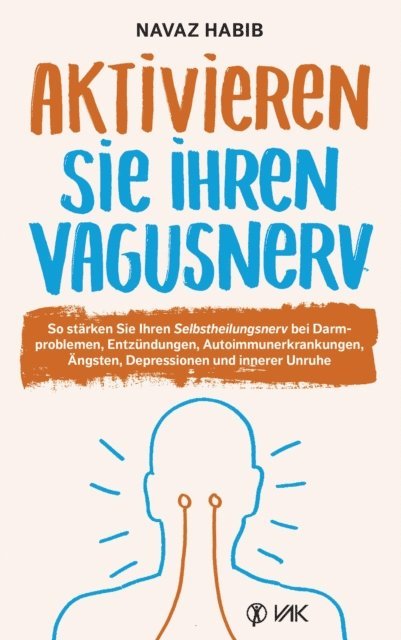 Navaz Habib - Aktivieren Sie Ihren Vagusnerv, E-bok