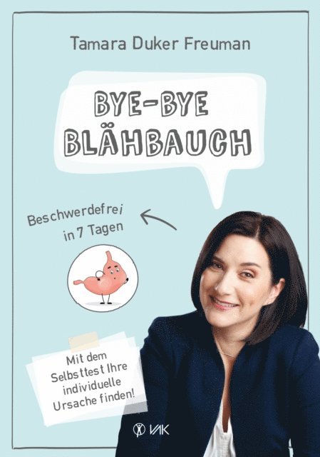 Tamara Duker Freuman - Bye-bye Blähbauch, E-bok