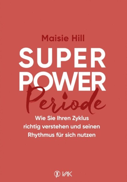 Maisie Hill - Superpower Periode, E-bok