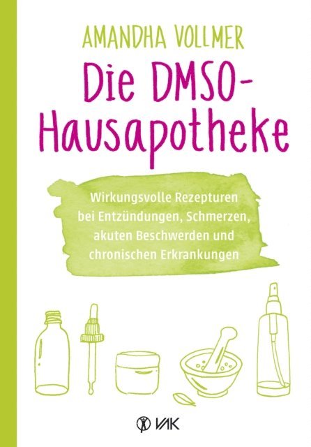 Amandha Vollmer - Die DMSO-Hausapotheke, E-bok