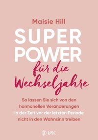 Superpower fÃ¼r die Wechseljahre