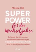 Superpower für die Wechseljahre