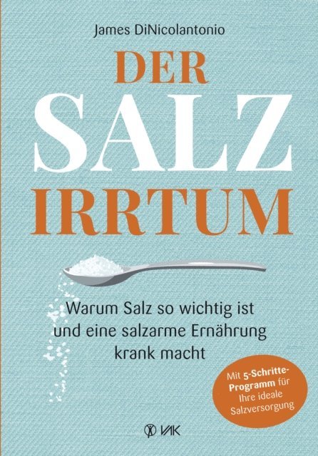James DiNicolantonio - Der Salz-Irrtum, E-bok
