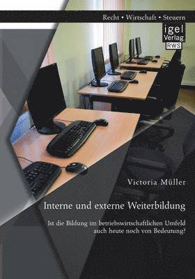 Victoria Müller - Interne und externe Weiterbildung, Häftad. Tillgänglighet: Lägg i varukorg