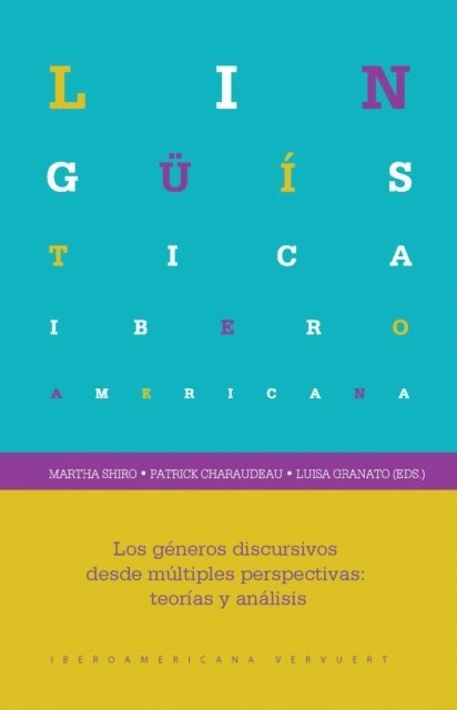 Luisa Granato, Patrick Charaudeau, Martha Shiro - Los géneros discursivos desde múltiples perspectivas: teorías y análisis, E-bok