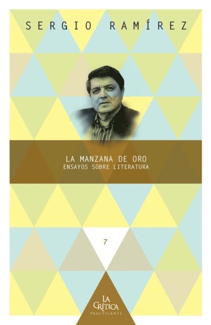 Sergio Ramirez - La manzana de oro, E-bok