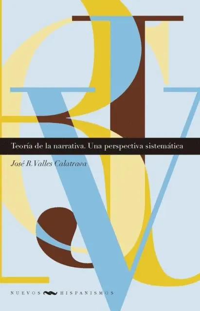 Jose R Valles Calatrava - Teoría de la narrativa, E-bok. Tillgänglighet: Lägg i varukorg